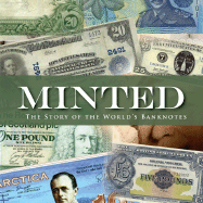 Minted: The Story of the World's Money