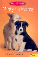 Minty and Monty