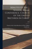 Minutes of the ... Session, Miami Conference, Church of the United Brethren in Christ; 1933