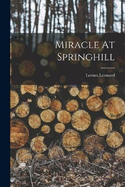 Miracle At Springhill