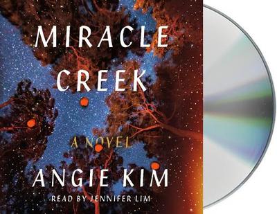 Miracle Creek - Kim, Angie, and Lim, Jennifer (Read by)