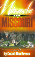 Miracle in Missouri: A Parable