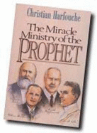 Miracle Ministry of the Prophet