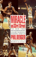 Miracle on 33rd Street: The New York Knickerbockers' 1969-70 Championship Season - Berger, Phil, and Albert, Marv (Designer)