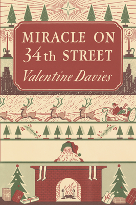 Miracle on 34th Street: A Christmas Holiday Book for Kids - Davies, Valentine