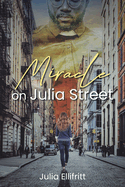 Miracle On Julia Street