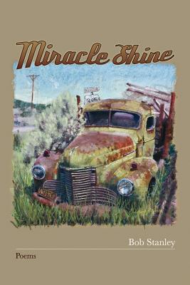 Miracle Shine - Stanley, Bob