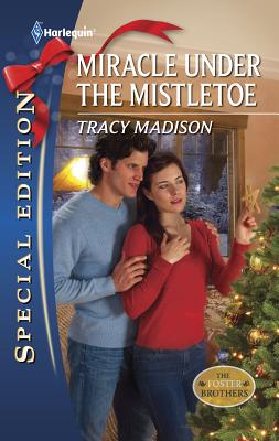 Miracle Under the Mistletoe - Madison, Tracy