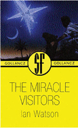 Miracle visitors