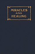 Miracles and Healing