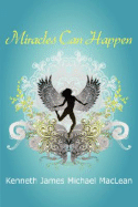 Miracles Can Happen - MacLean, Kenneth James