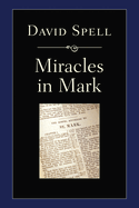 Miracles in Mark