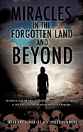 Miracles in the Forgotten Land and Beyond