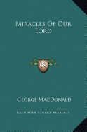 Miracles Of Our Lord