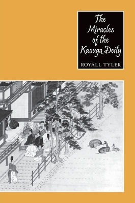 Miracles of the Kasuga Deity - Tyler, Royall