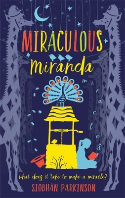 Miraculous Miranda - Parkinson, Siobhan