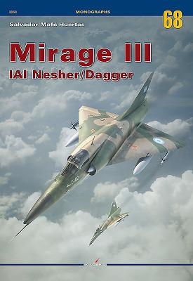 Mirage III: IAI Nesher/Dagger - Mafe Huertas, Salvador