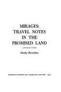Mirages: Travel Notes in the Promised Land: A Public Poem