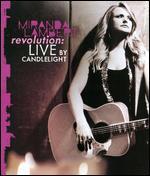 Miranda Lambert: Revolution - Live by Candlelight