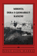 Mirdita Dera E Gjomarkut Kanuni