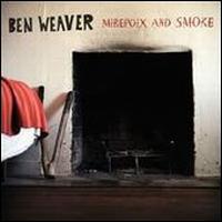 Mirepoix and Smoke - Ben Weaver