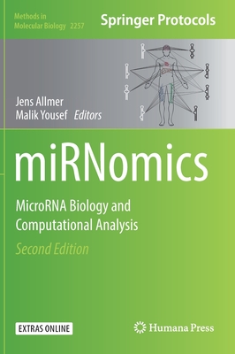 Mirnomics: Microrna Biology and Computational Analysis - Allmer, Jens (Editor), and Yousef, Malik (Editor)