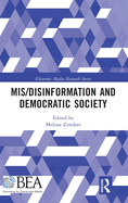 Mis/Disinformation and Democratic Society
