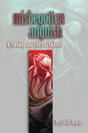 Misbegotten Anguish: A Theology and Ethics of Violence