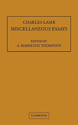 Miscellaneous Essays - Lamb, Charles