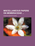 Miscellaneous Papers on Membracidae