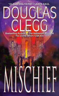 Mischief - Clegg, Douglas