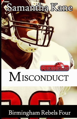 Misconduct: Birmingham Rebels - Kane, Samantha