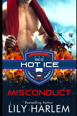 Misconduct: Hockey Sports Sexy Romance (Standalone Read) - Harlem, Lily