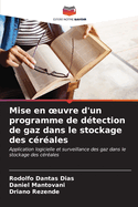 Mise en oeuvre d'un programme de d?tection de gaz dans le stockage des c?r?ales