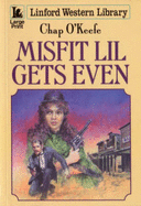 Misfit Lil Gets Even