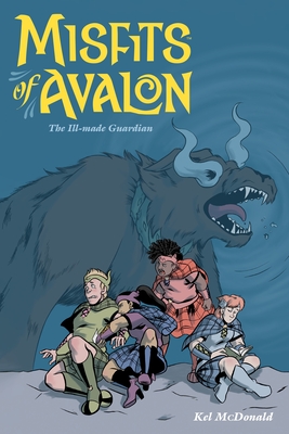 Misfits of Avalon, Volume 2: The Ill-Made Guardian - 