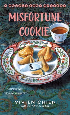 Misfortune Cookie: A Noodle Shop Mystery - Chien, Vivien