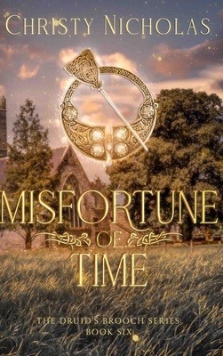 Misfortune of Time: An Irish Historical Fantasy - Nicholas, Christy