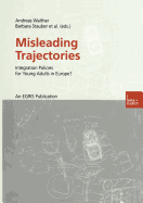 Misleading Trajectories: Integration Policies for Young Adults in Europe?