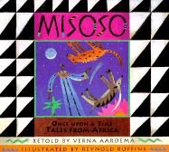 Misoso: Once Upon a Time Tales from Africa: 12 African Folktales