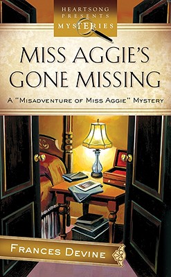 Miss Aggie's Gone Missing - Devine, Frances