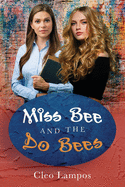 Miss Bee and the Do Bees: An Urban Teacher Romance