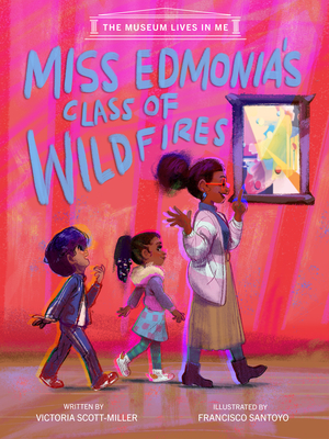 Miss Edmonia's Class of Wildfires - Scott-Miller, Victoria