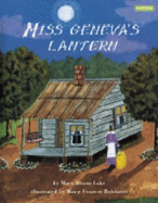 Miss Geneva's Lantern - Lake, Mary D