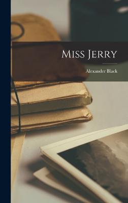 Miss Jerry - Black, Alexander