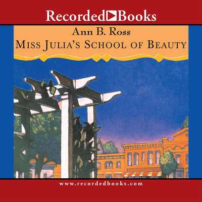 Miss Julia's School of Beauty - Darlow, Cynthia (Narrator)