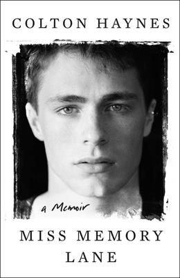 Miss Memory Lane: A Memoir - Haynes, Colton