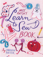 Miss Patch's Learn-To-Sew Book