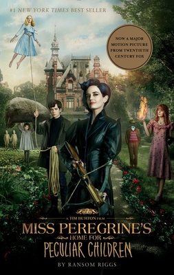 Miss Peregrine's Home for Peculiar Children (Movie Tie-In Edition) - Riggs, Ransom