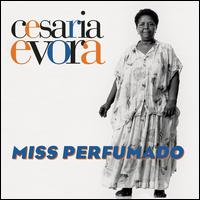 Miss Perfumado - Cesria vora